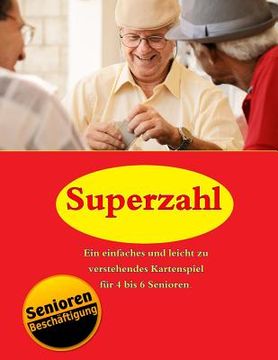 portada Superzahl: Kartenspiel für Senioren (en Alemán)