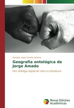 portada Geografia ontológica de Jorge Amado: Um diálogo espacial com a Literatura