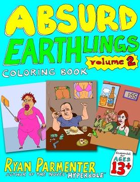 portada Absurd Earthlings Volume 2: Coloring Book (en Inglés)