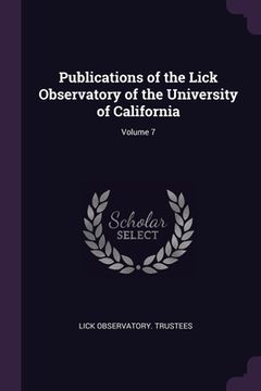 portada Publications of the Lick Observatory of the University of California; Volume 7 (in English)