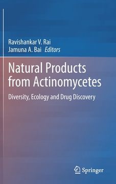 portada Natural Products from Actinomycetes: Diversity, Ecology and Drug Discovery (in English)