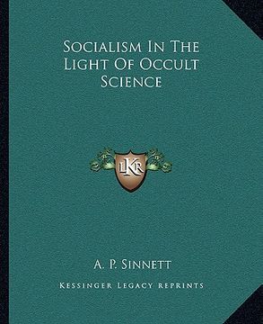 portada socialism in the light of occult science (en Inglés)