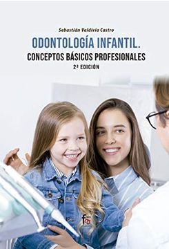portada Odontologia Infantil. Conceptos Basicos Profesionales 2 ed