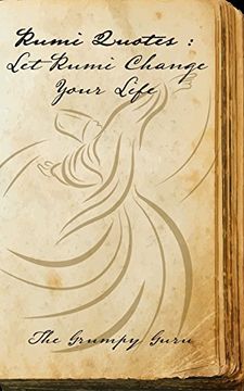 portada Rumi Quotes: Let Rumi Change Your Life: Wise Words Straight From Rumi (Encouragement, Motivational, Inner Peace, Harmony) (en Inglés)