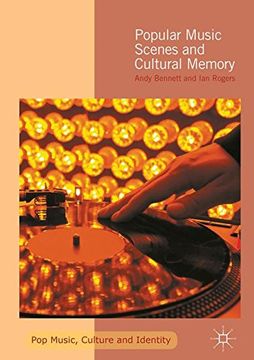 portada Popular Music Scenes and Cultural Memory (Pop Music, Culture and Identity)