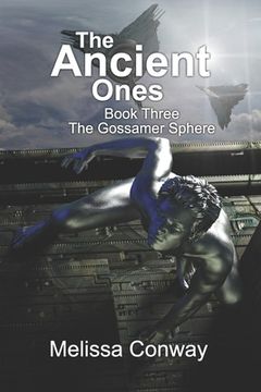 portada The Ancient Ones: Book Three The Gossamer Sphere (en Inglés)