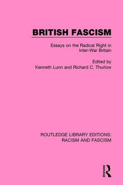 portada British Fascism: Essays on the Radical Right in Inter-War Britain (en Inglés)
