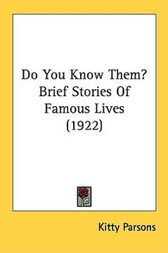 portada do you know them? brief stories of famous lives (1922)