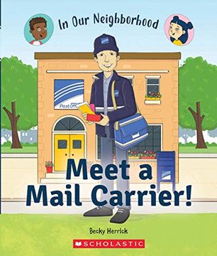 portada Meet a Mail Carrier! (in our Neighborhood) (en Inglés)