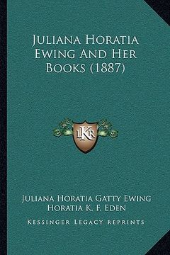 portada juliana horatia ewing and her books (1887) (in English)