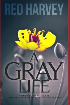 portada A Gray Life (in English)