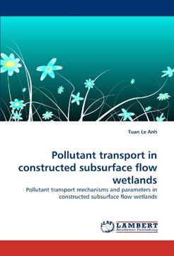 portada pollutant transport in constructed subsurface flow wetlands (en Inglés)