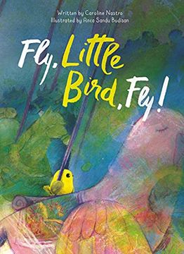 portada Fly, Little Bird, fly (en Inglés)