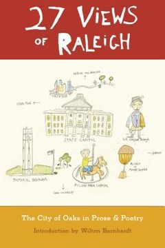 portada 27 views of raleigh: the city of oaks in prose & poetry (en Inglés)