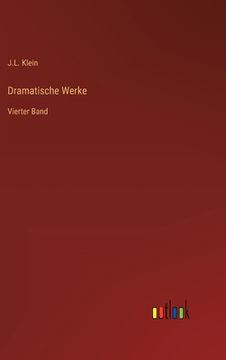 portada Dramatische Werke: Vierter Band (en Alemán)