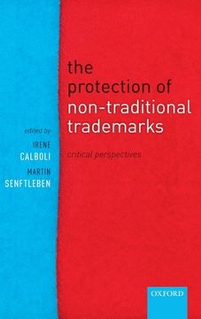 portada The Protection of Non-Traditional Trademarks: Critical Perspectives (en Inglés)
