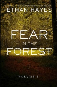 portada Fear in the Forest: Volume 5 (en Inglés)