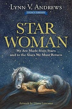portada Star Woman: We are Made From Stars and to the Stars we Must Return (Medicine Woman) (in English)