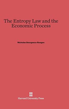 portada The Entropy law and the Economic Process (en Inglés)
