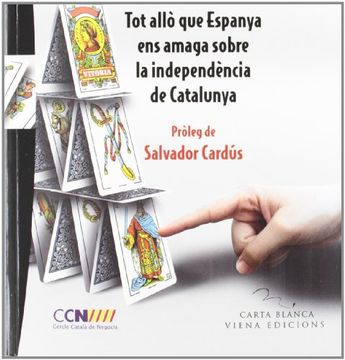 Delenda est Hispania: Tot allò que Espanya ens amaga sobre la independència de Catalunya (Carta Blanca)
