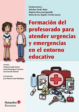 portada Formación del Profesorado Para Atender Urgencias y Emergencias en el Entorno Educativo (Recursos) (in Spanish)