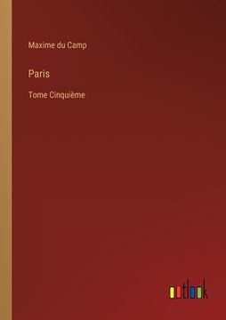 portada Paris: Tome Cinquième (en Francés)