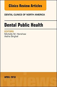 portada Dental Public Health, an Issue of Dental Clinics of North America, 1e (The Clinics: Dentistry) (en Inglés)