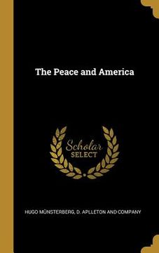 portada The Peace and America (en Inglés)