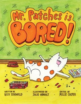 portada Mr. Patches is Bored (en Inglés)