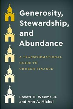 portada Generosity, Stewardship, and Abundance: A Transformational Guide to Church Finance (en Inglés)