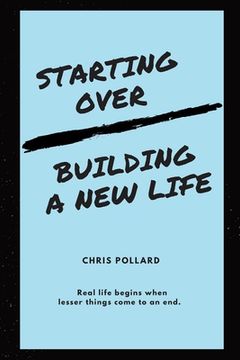 portada Starting Over: Building a New Life (in English)