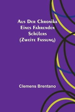 portada Aus der Chronika eines fahrenden Schülers (Zweite Fassung) (in German)