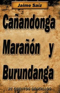 portada Ca Andonga, Mara n y Burundanga: 21 Cuentos Sencillos (in Spanish)