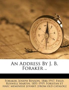portada an address by j. b. foraker .. (en Inglés)