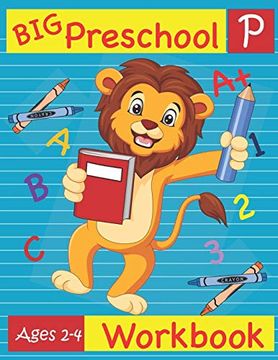 portada Big Preschool Workbook Ages 2-4: Preschool Activity Book for Kindergarten Readiness Alphabet Numbers Counting Matching Tracing Fine Motor Skills (en Inglés)