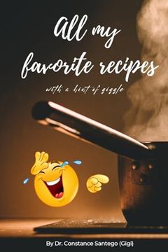 portada All my Favorite Recipes, With a Hint of Giggle (en Inglés)