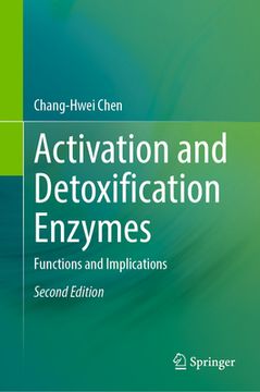 portada Activation and Detoxification Enzymes: Functions and Implications