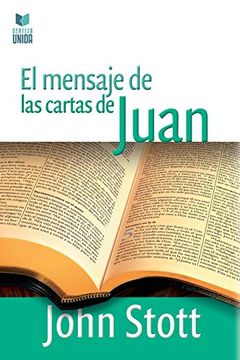 portada El Mensaje de las Cartas de Juan (in Spanish)