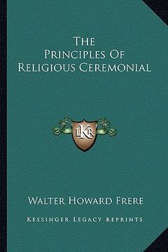 portada the principles of religious ceremonial (en Inglés)