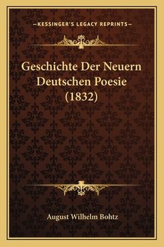 portada Geschichte Der Neuern Deutschen Poesie (1832) (en Alemán)