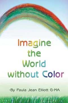 portada Imagine the World without Color (en Inglés)