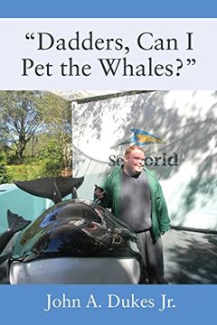 portada "Dadders, can i pet the Whales? "D (en Inglés)