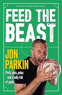 portada Feed the Beast: A Real Football Life (in English)