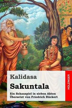 portada Kalidasa: Ein Schauspiel in sieben Akten (in German)