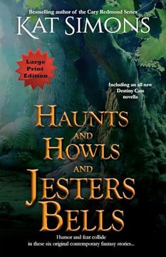 portada Haunts and Howls and Jesters Bells: Large Print Edition (en Inglés)