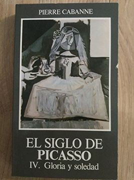 portada El Siglo de Picasso iv (1955-1973)