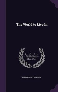 portada The World to Live In (in English)