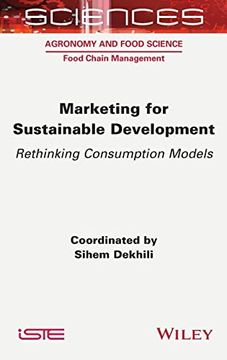 portada Marketing for Sustainable Development: Rethinking Consumption Models (Sciences: Agronomy and Food Science: Food Chain Management) (en Inglés)