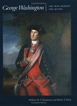 portada George Washington: The man Behind the Myths (en Inglés)