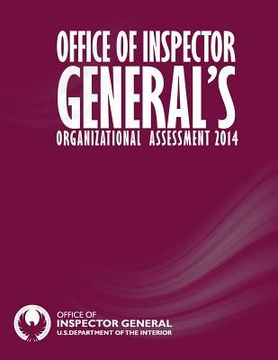 portada Office of Inspector General's Organizational Assessment 2014 (in English)